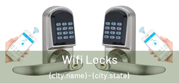  Wifi Locks (city.name) - (city.state)